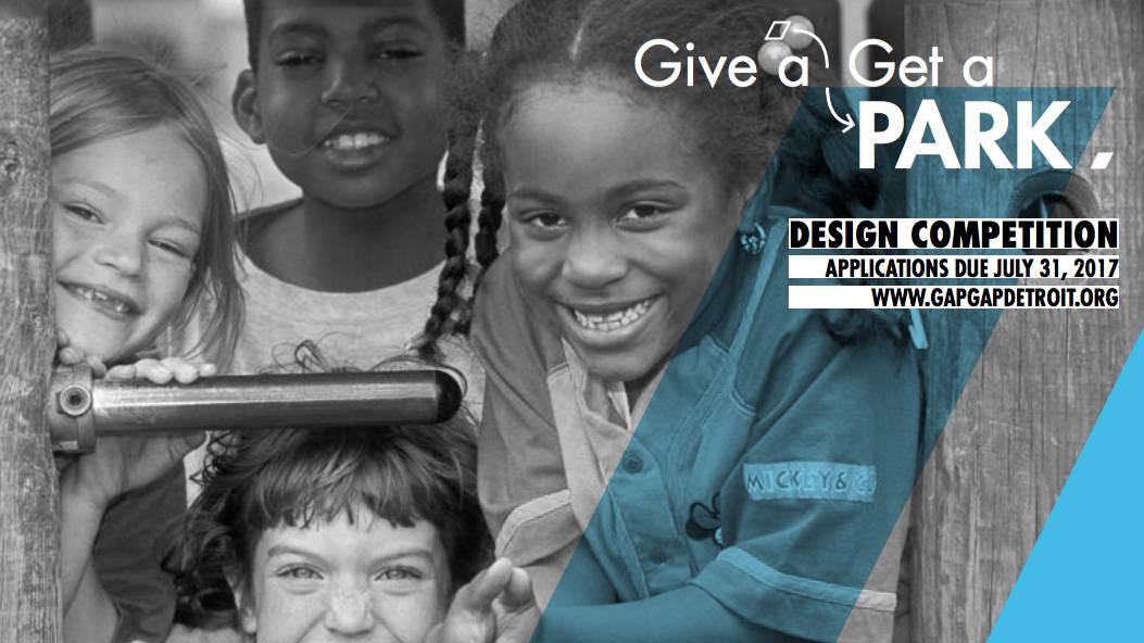 Give a Park Get a Park Design Competition in Detroit
