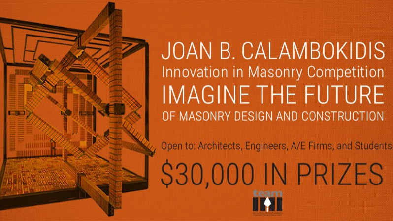Joan B. Calambokidis Innovation in Masonry Competition