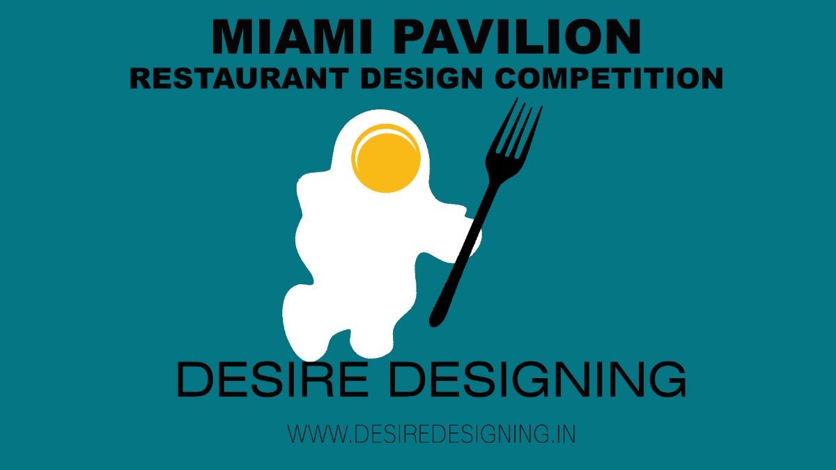 MIAMI PAVILION RESTAURANT DESIGN COMPETITION