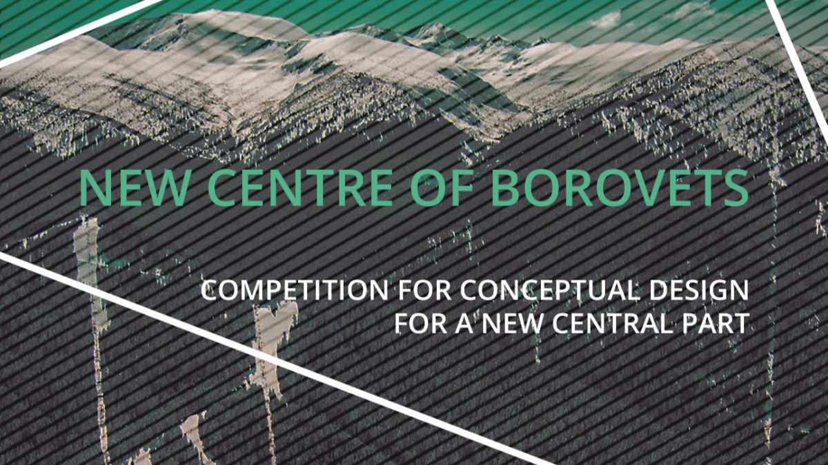 New Center of Borovets international architectural contest