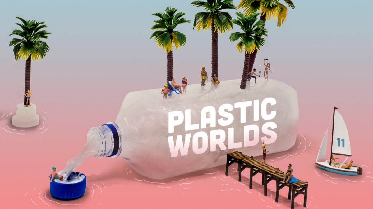 Plastic Worlds