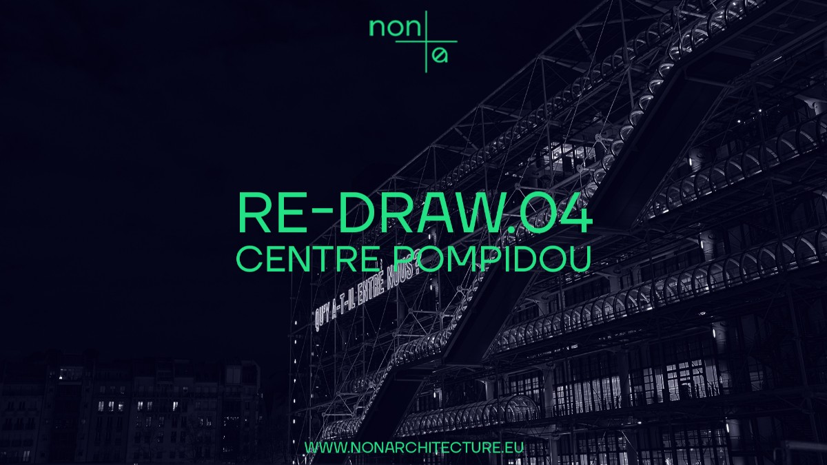 RE-DRAW.04 - CENTRE POMPIDOU