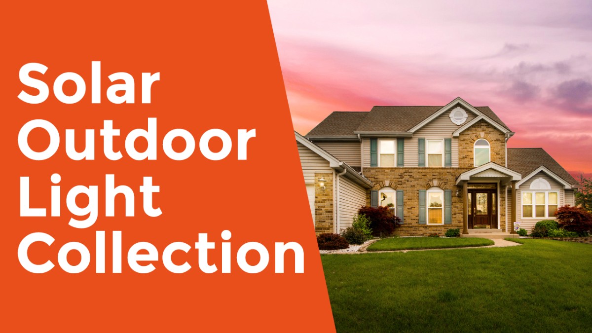 Solar Outdoor Light Collection